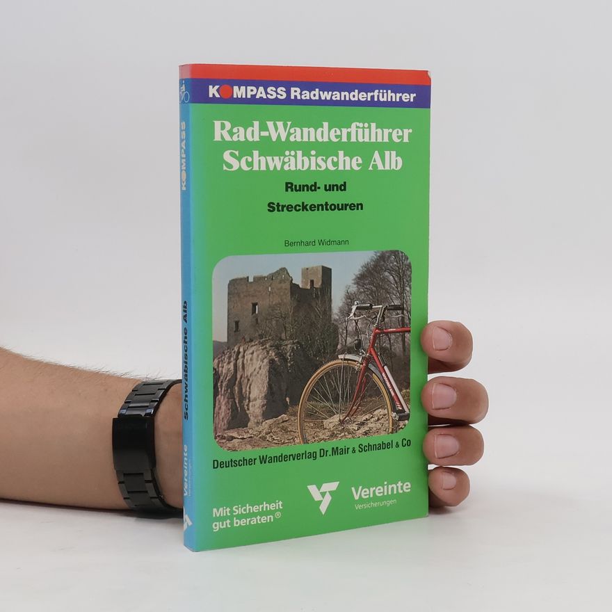 Bernhard Widmann Radwanderführer Schwäbische Alb