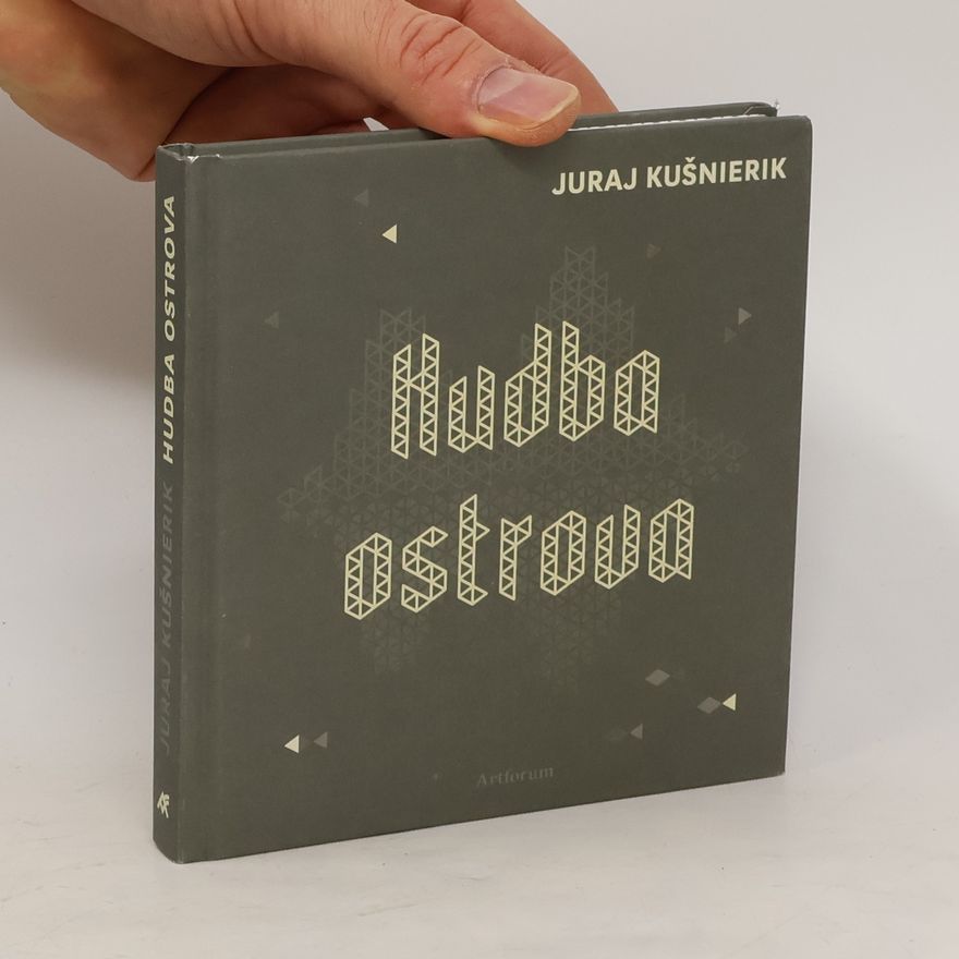 Juraj Kušnierik Hudba ostrova