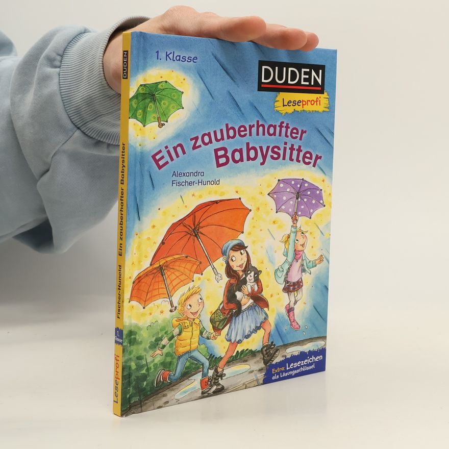 Alexandra Fisher Hunold Ein zauberhafter Babysitter