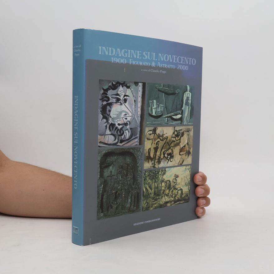 Estemio Serri Indagine sul novecento. Figurato e astratto 1900-2000.