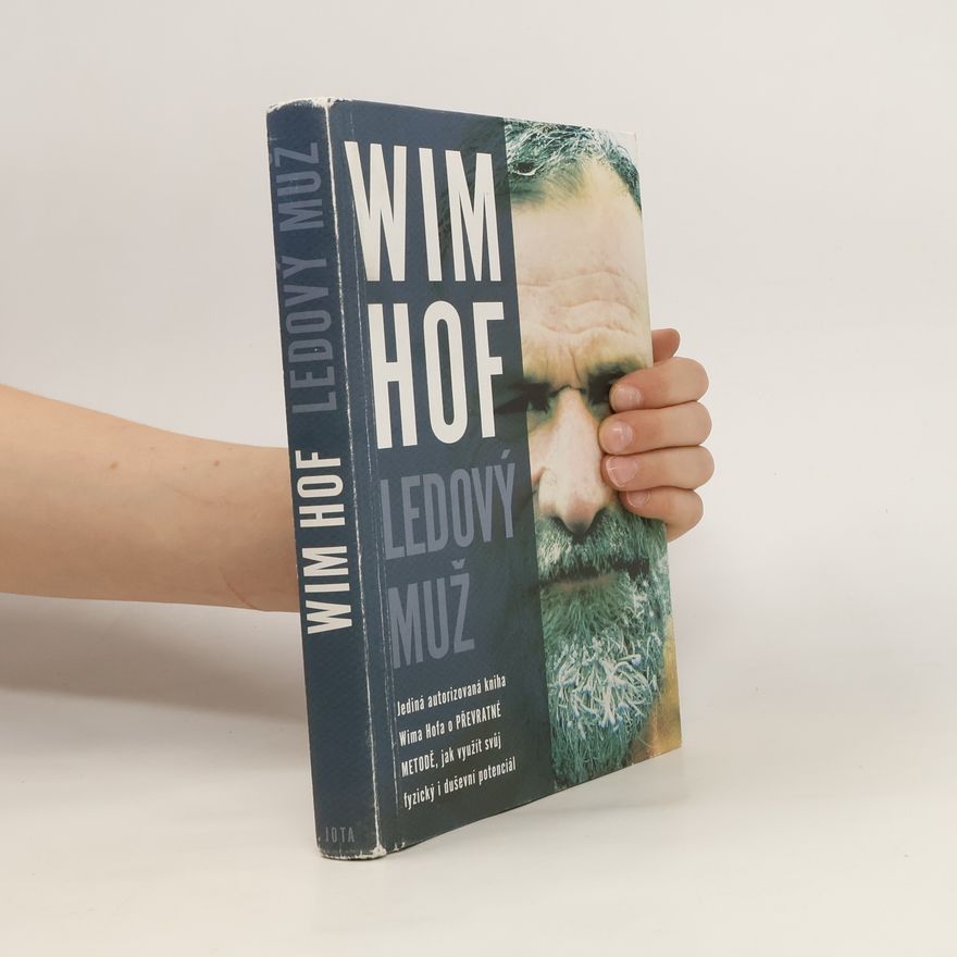 Wim Hof Ledový muž