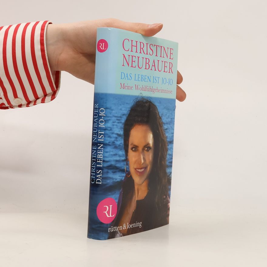 Christine Neubauer Das Leben ist jo-jo