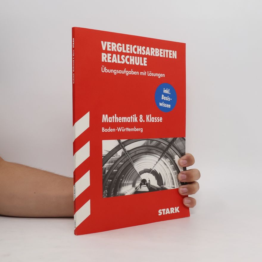 Auteurscollectief Vergleichsarbeiten Realschule. Mathematik 8. Klasse