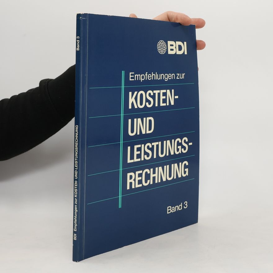 Autorenkollektiv Kosten- und Leistungsrechnung als Entscheidungshilfe für die Unternehmensleitung