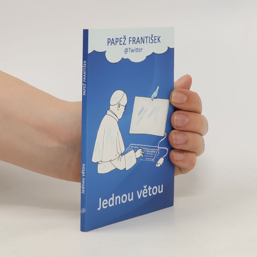 Pope Francis Jednou větou