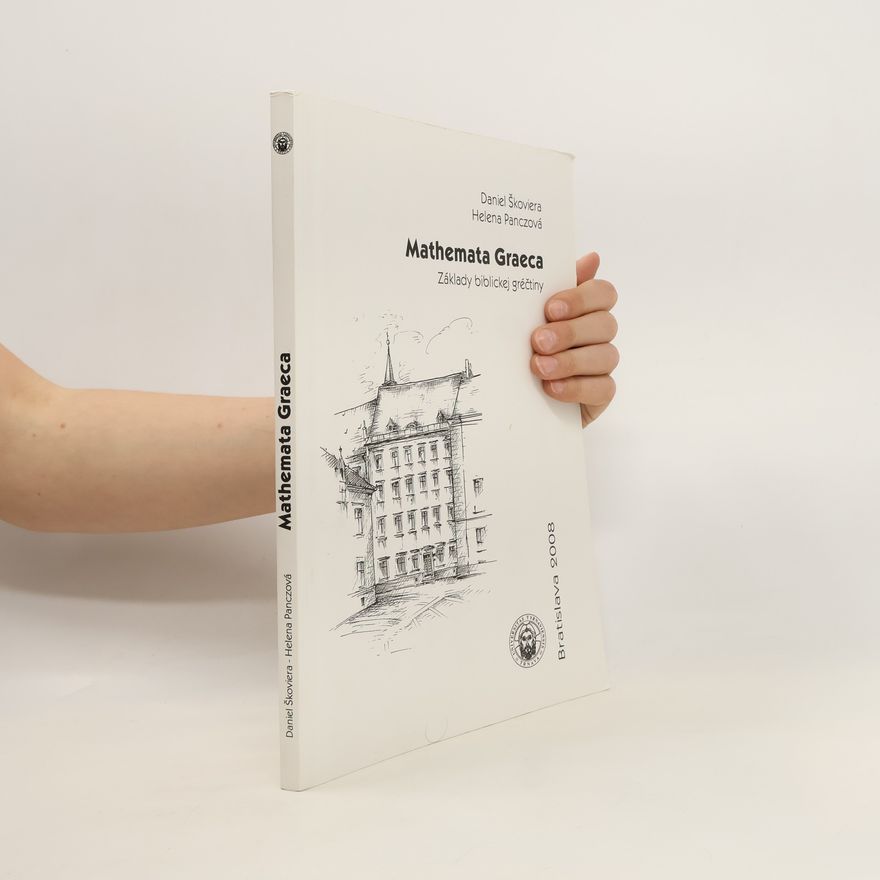 Daniel Škoviera Mathemata Graeca. Základy biblickej gréčtiny