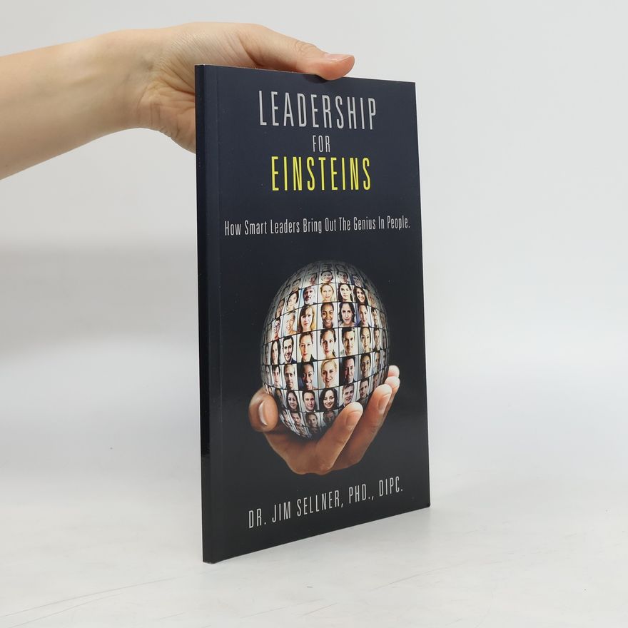 Jim Sellner Leadership For Einsteins