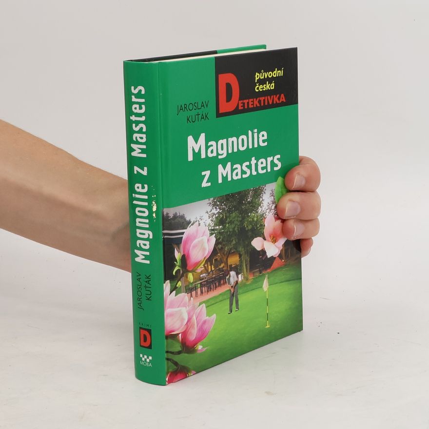Jaroslav Kuťák Magnolie z Masters