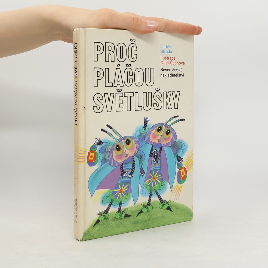 Ludvík Středa Proč pláčou světlušky