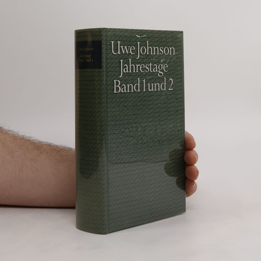 Uwe Johnson Jahrestage. Band 1 und 2