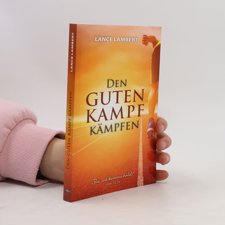 Lance Lambert Den guten Kampf kämpfen