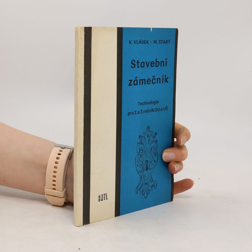 Miroslav Starý Stavební zámečník