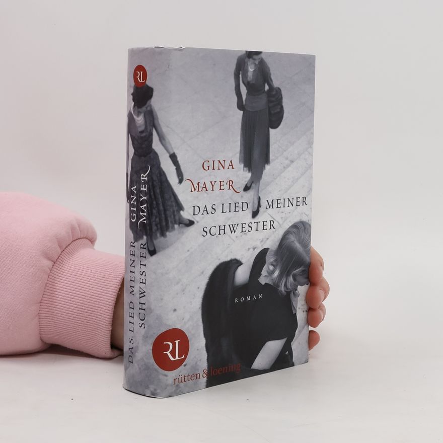 Gina Mayer Das Lied meiner Schwester