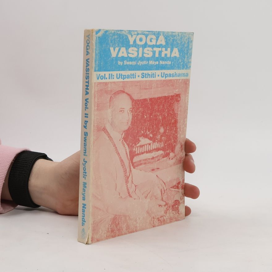Swami Jyotirmayananda Yoga Vasistha, Vol. II