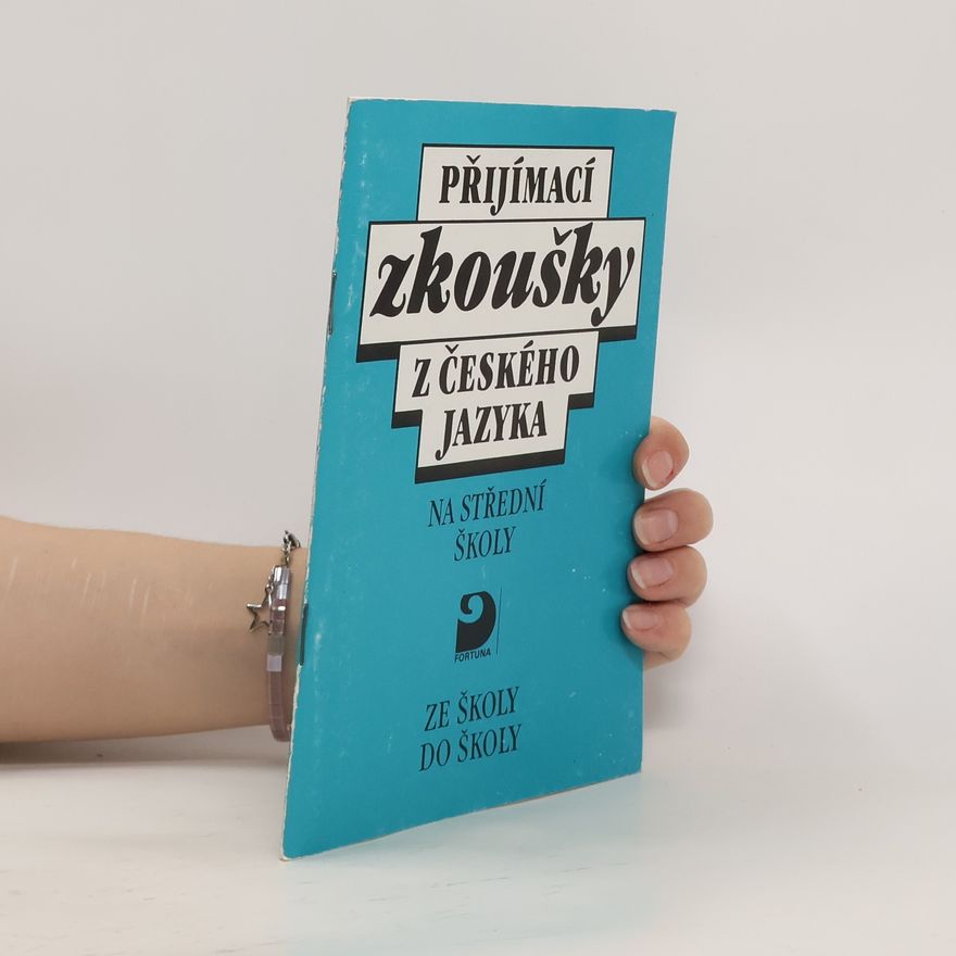 AA.VV. Přijímací zkoušky z českého jazyka na střední školy