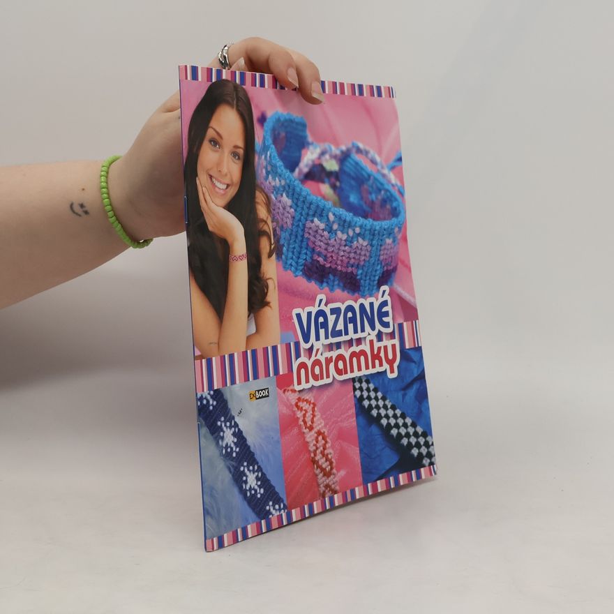 Kolektiv autorů Vázané náramky