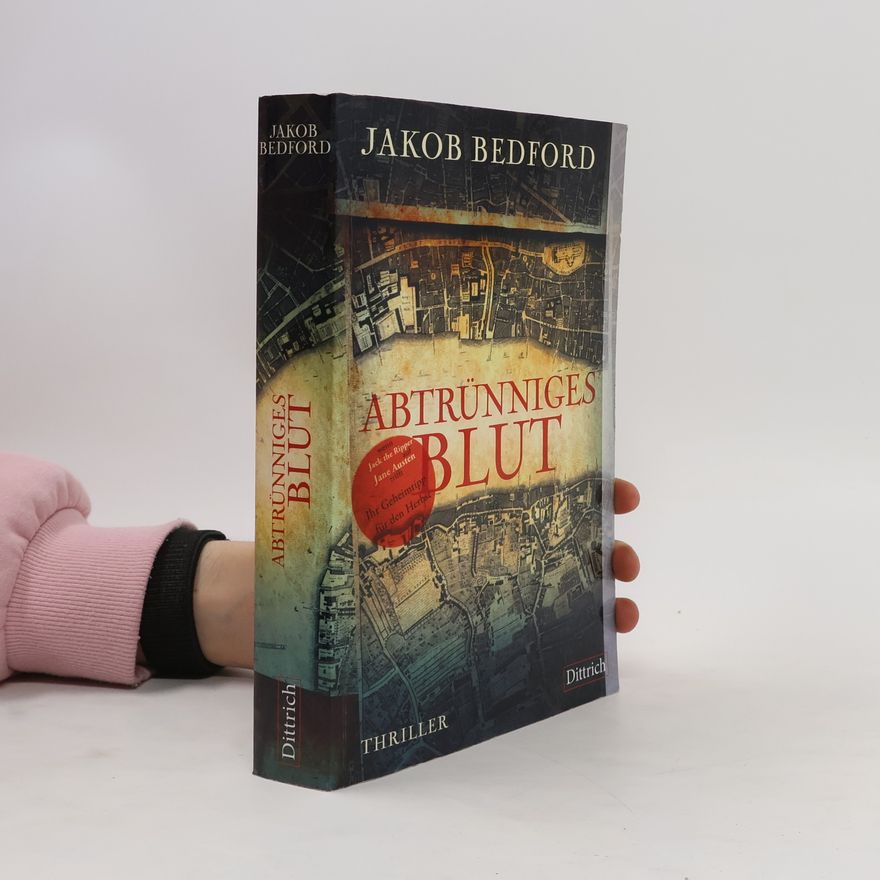 Jakob Bedford Abtrünniges Blut