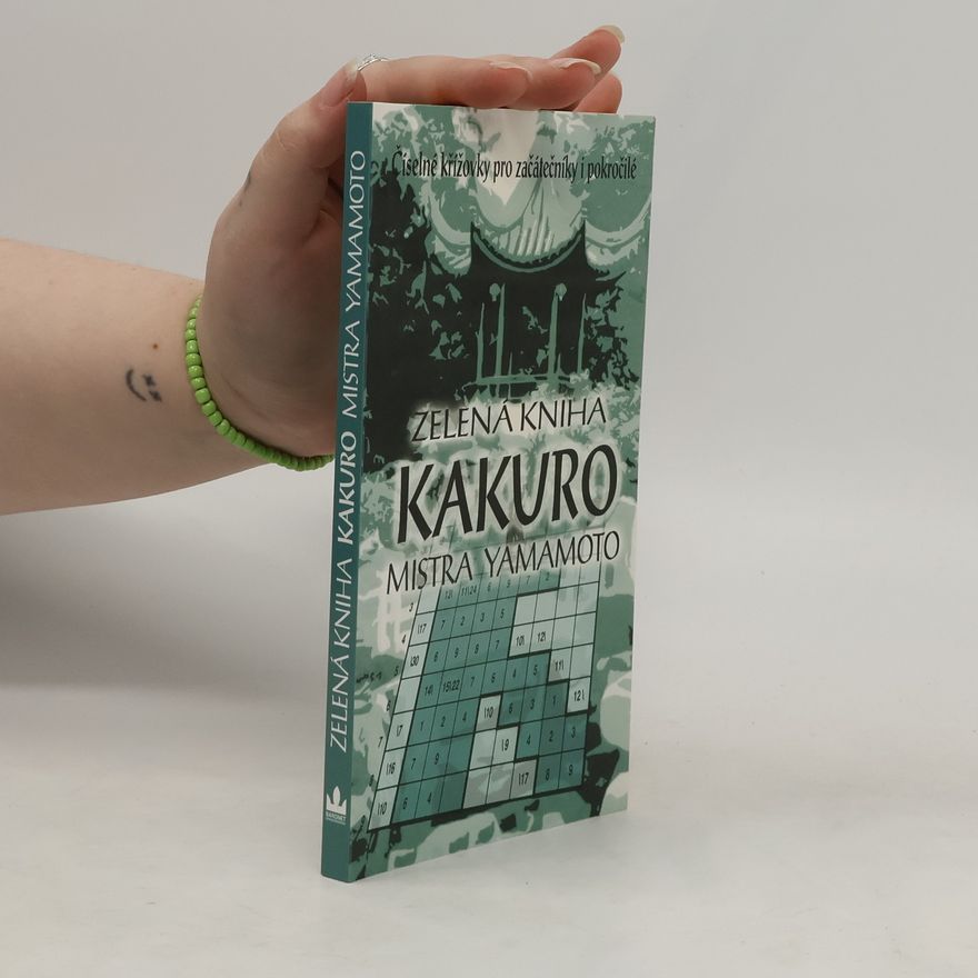 T. Yamamoto Zelená kniha kakuro Mistra Yamamoto
