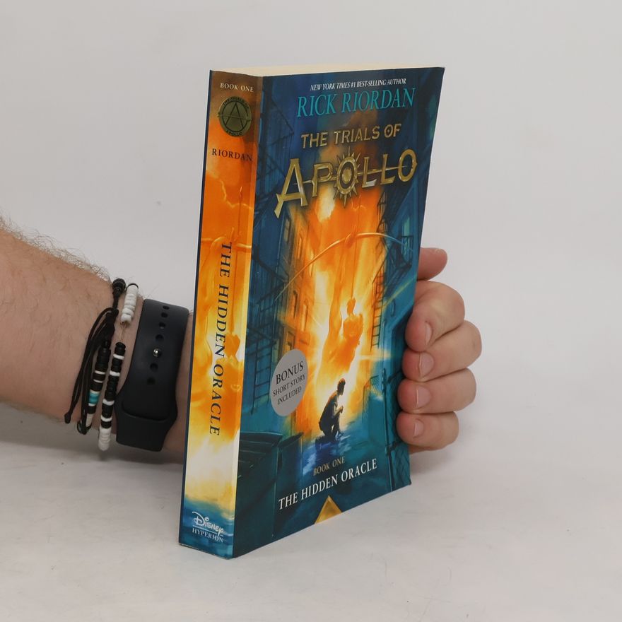Rick Riordan The Hidden Oracle (Trials of Apollo, Book One)