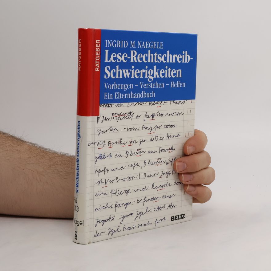 Ingrid M. Naegele Lese-Rechtschreib-Schwierigkeiten