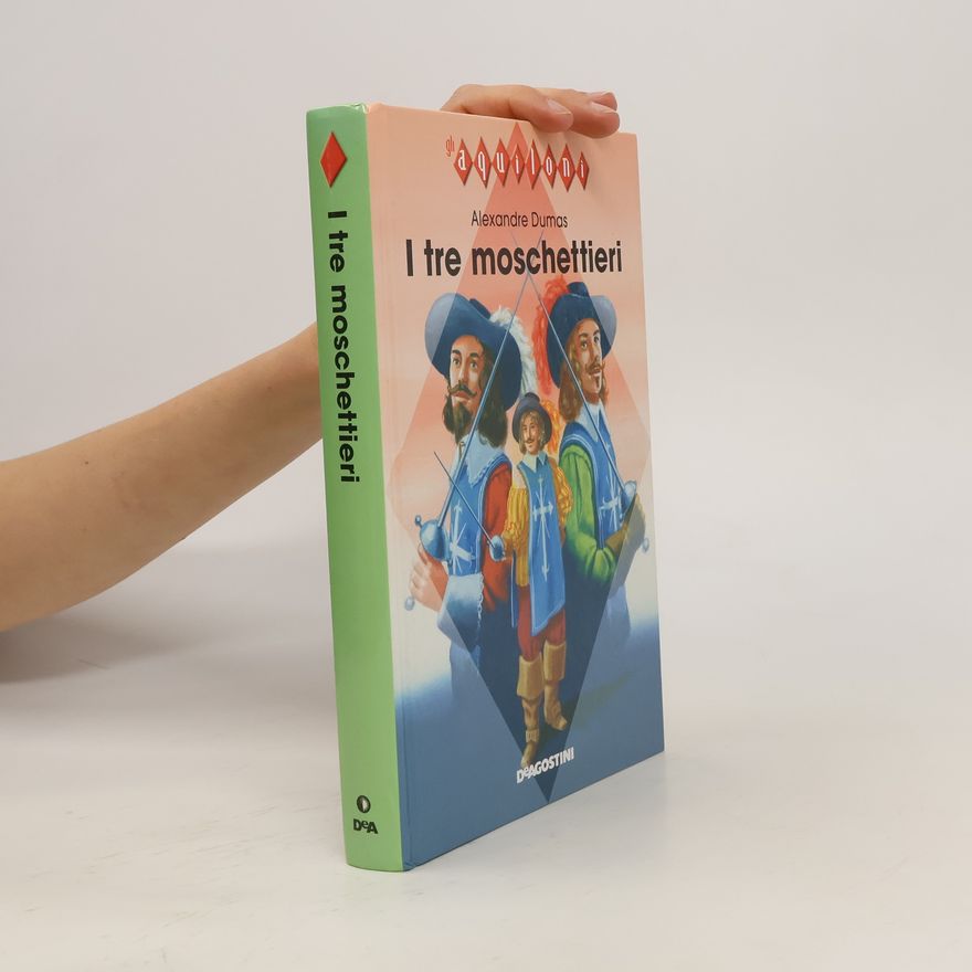 Alexandre Dumas starší I tre moschettieri