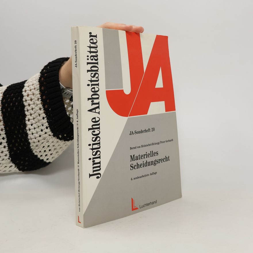 Bernd von Heintschel-Heinegg Materielles Scheidungsrecht