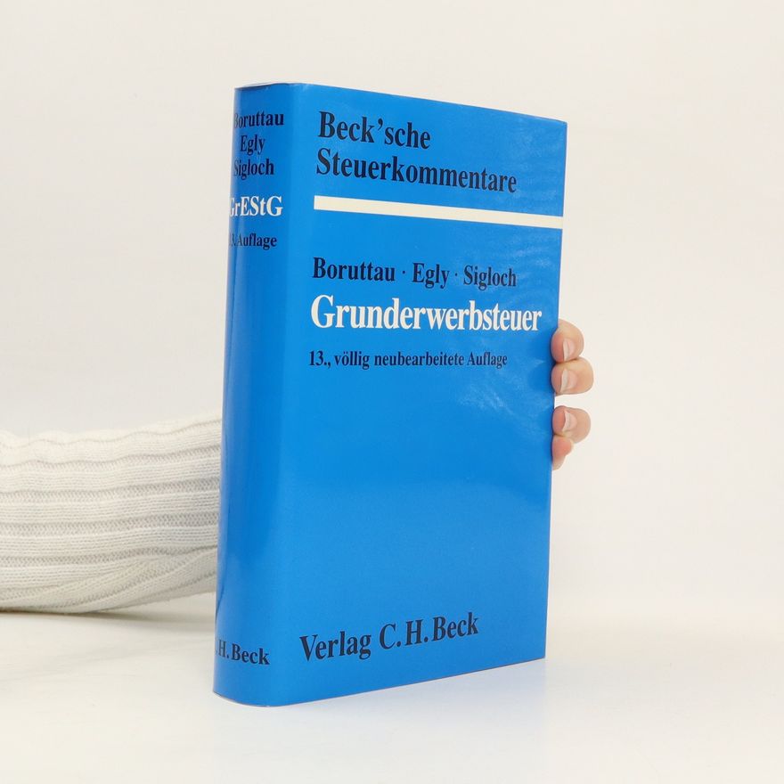 Ernst Paul Boruttau Grunderwerbsteuergesetz
