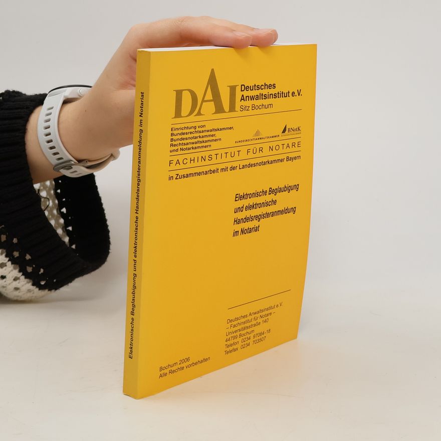 Dominik Gassen Elektronische Beglaubigung und elektronische Handelsregisteranmeldung im Notariat