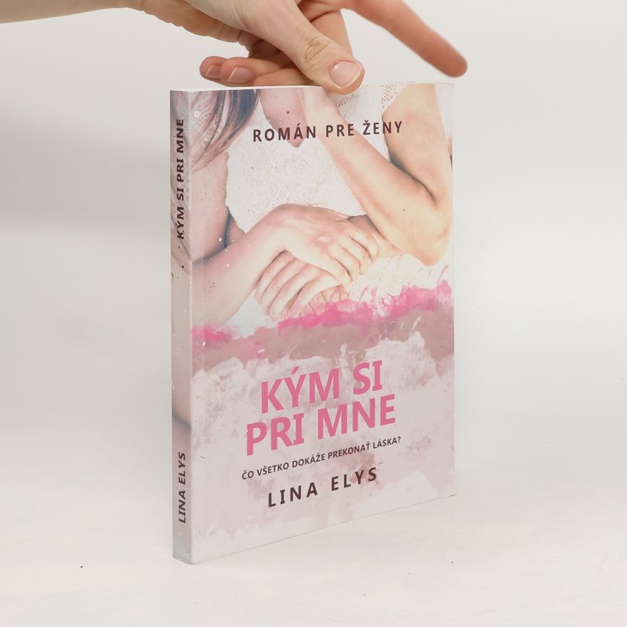 Lina Elys Kým si pri mne (mäkká väzba), 2. vydanie