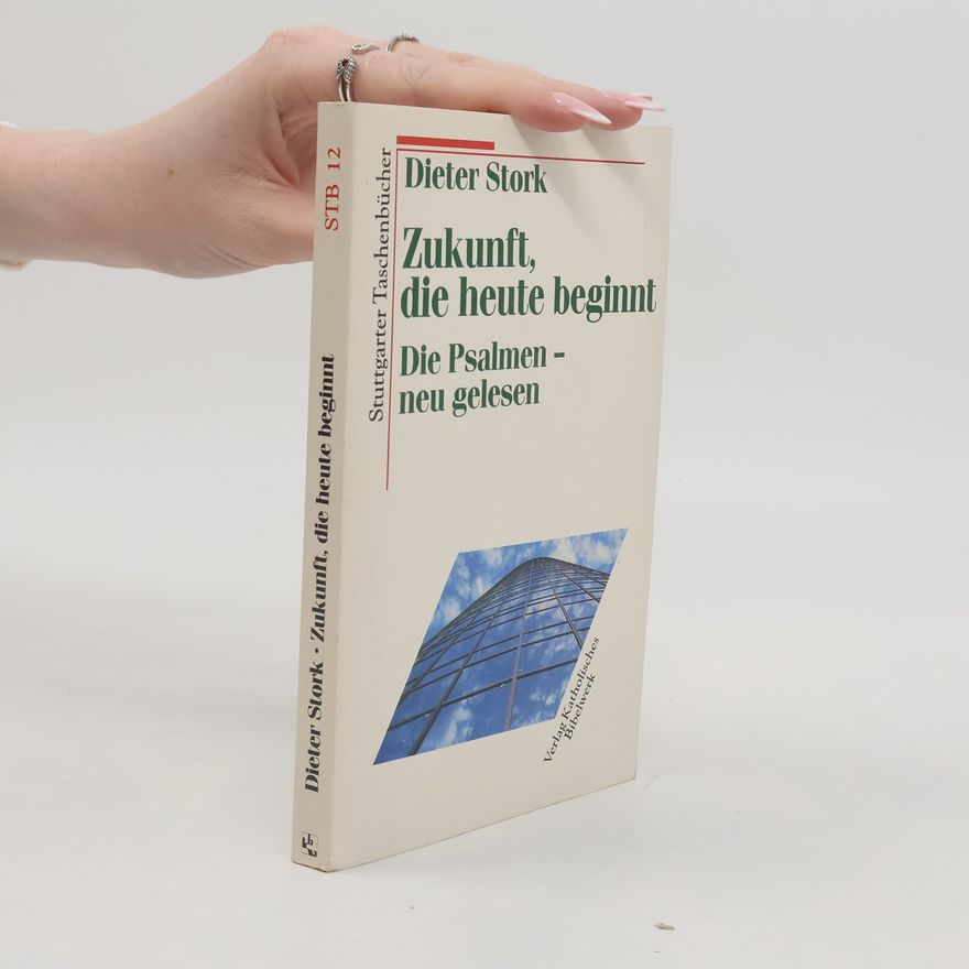 Dieter Stork Zukunft, die heute beginnt