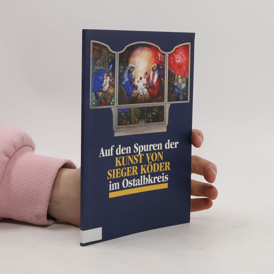 Eckard Scheiderer Auf den Spuren der Kunst von Sieger Köder im Ostalbkreis