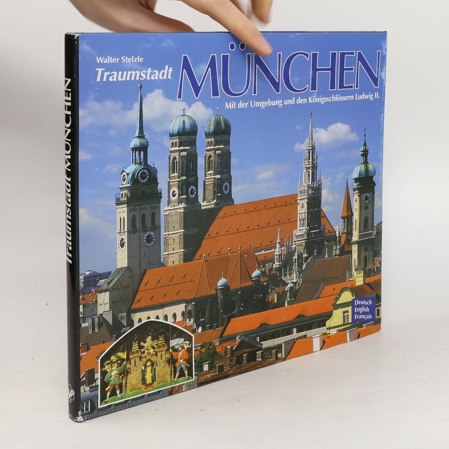 Walter Stelzle Traumstadt München, Munich