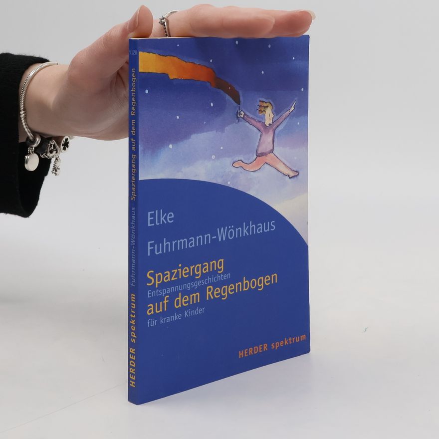 Elke Fuhrmann Spaziergang auf dem Regenbogen