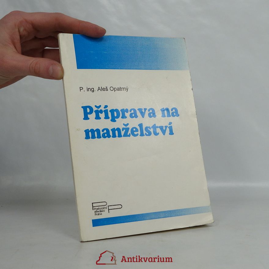 Aleš Opatrný Příprava na manželství