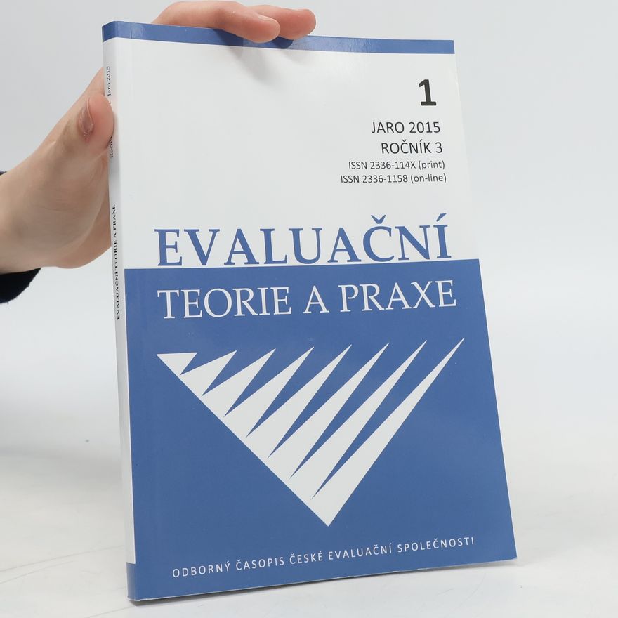 Various authors Evaluační teorie a praxe 1/2015