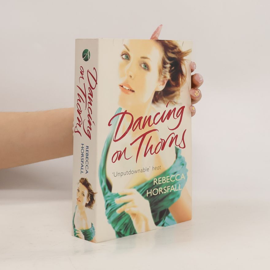 Rebecca Horsfall Dancing on Thorns