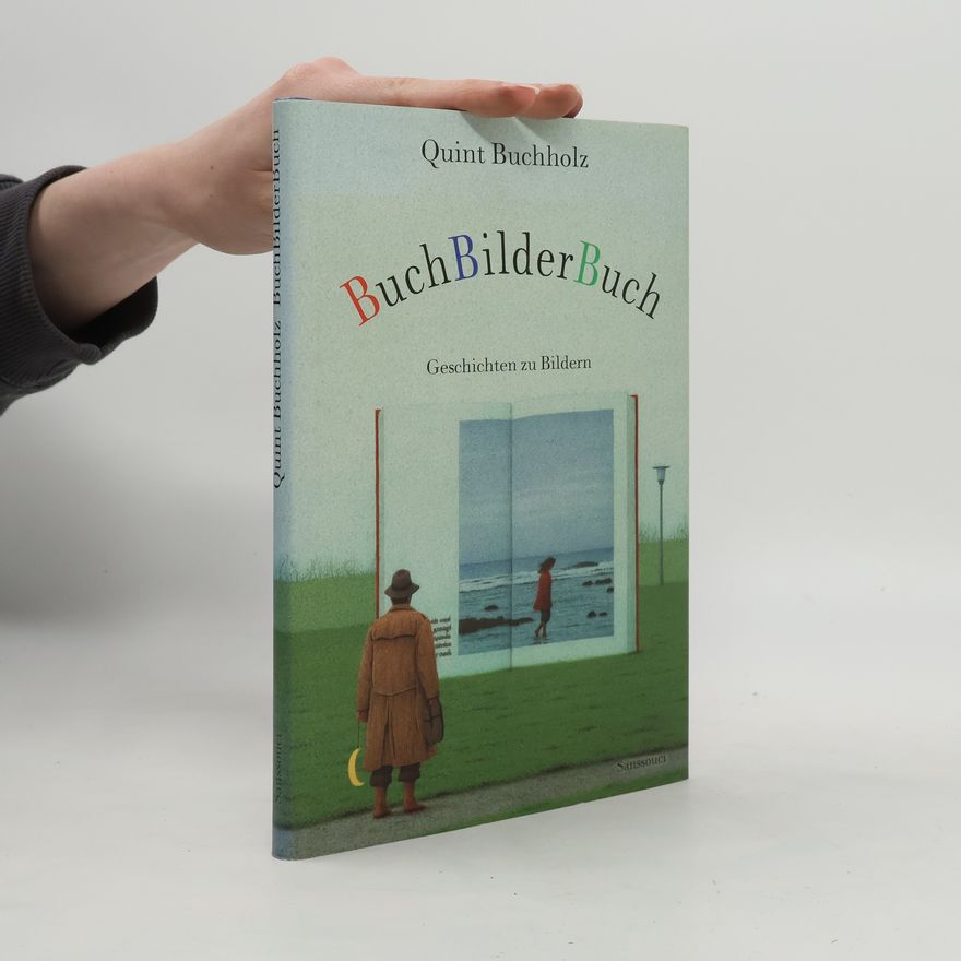 Quint Buchholz BuchBilderBuch