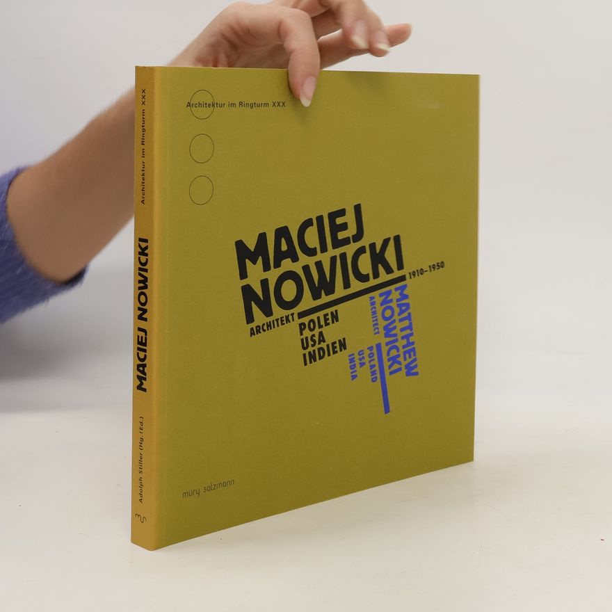 Kinga Gintowt Maciej Nowicki, Architekt