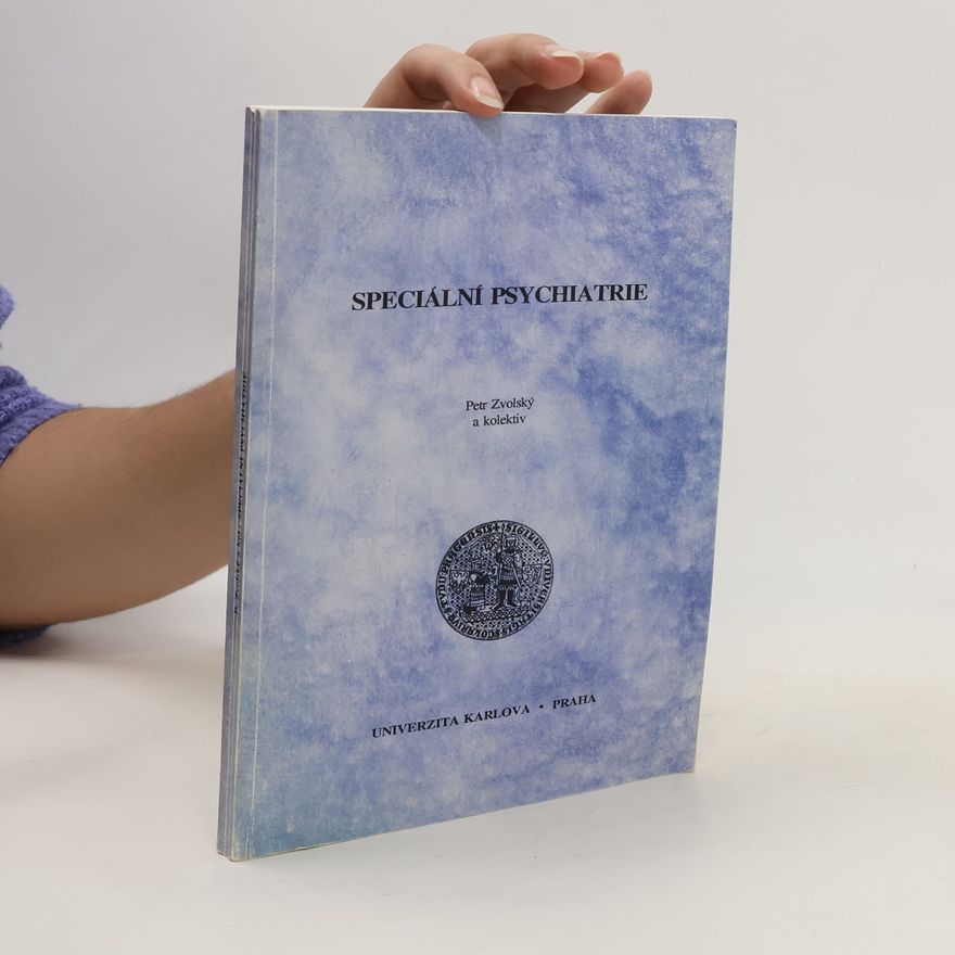 Petr Zvolský Speciální psychiatrie
