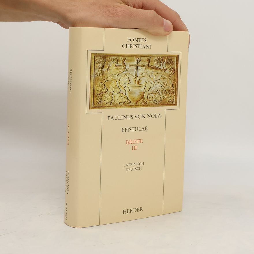 Paulinus von Nola Briefe. Epistulae. Tl.3