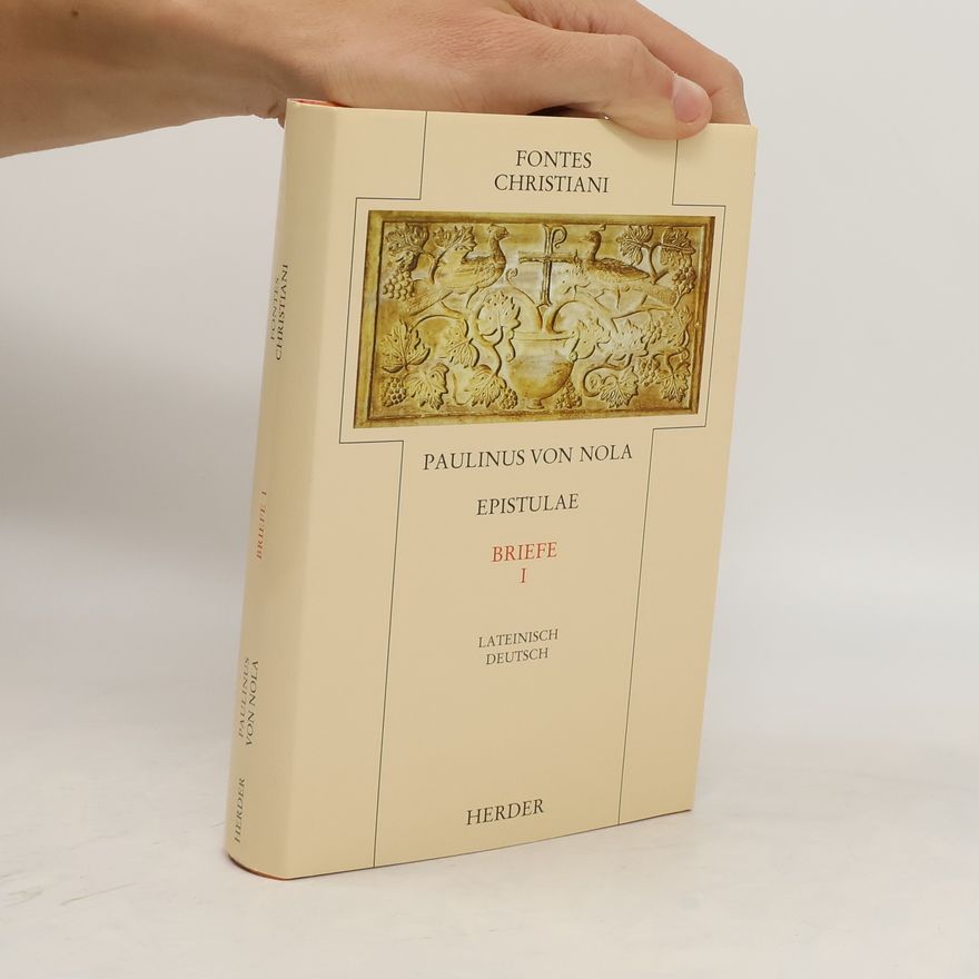Paulinus von Nola Briefe. Epistulae. Tl.1
