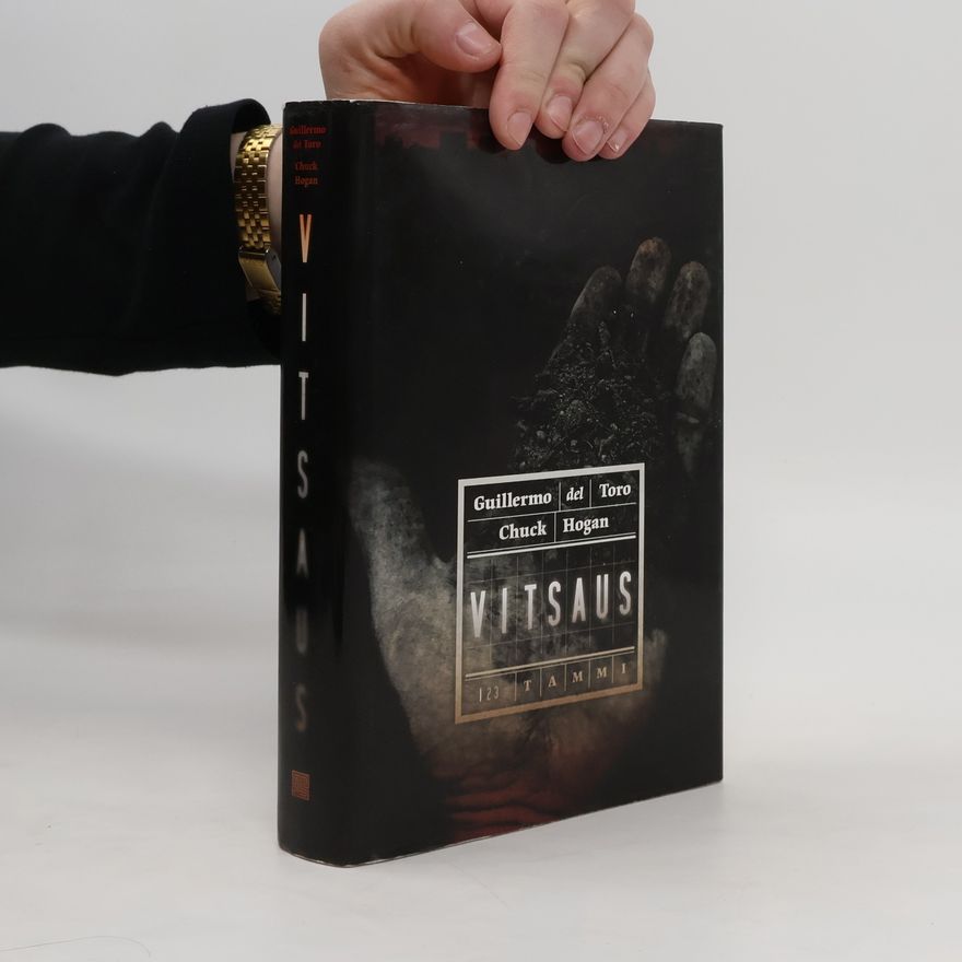 Guillermo del Toro Vitsaus-trilogia 1. Ensimmäinen kirja