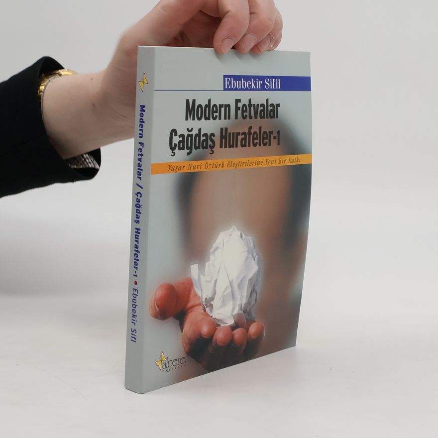 Ebubekir Sifil  Modern Fetvalar Çağdaş Hurafeler 1