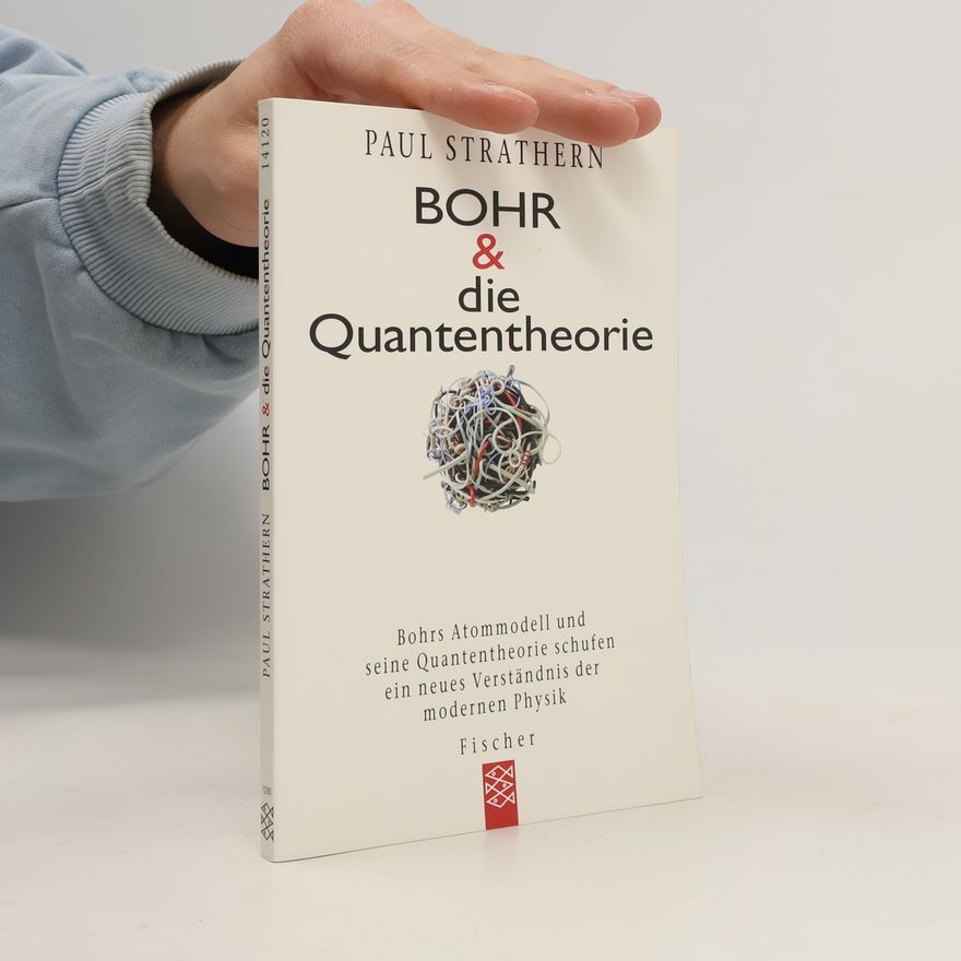 Paul Strathern Bohr & die Quantentheorie