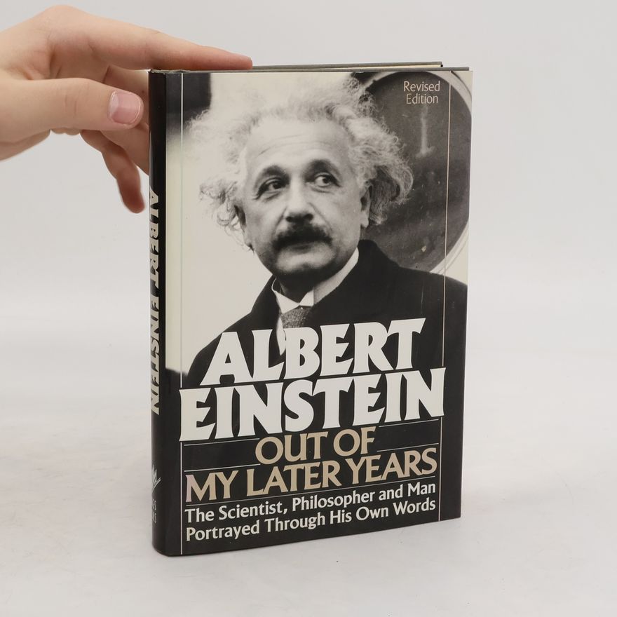 Albert Einstein Out of My Later Years