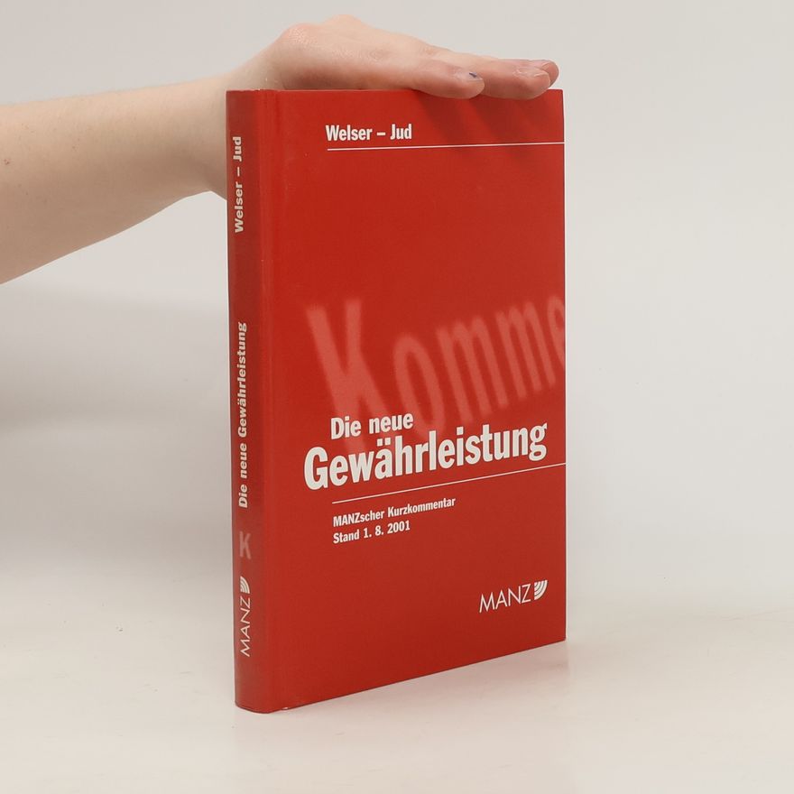 Rudolf Welser Die neue Gewährleistung