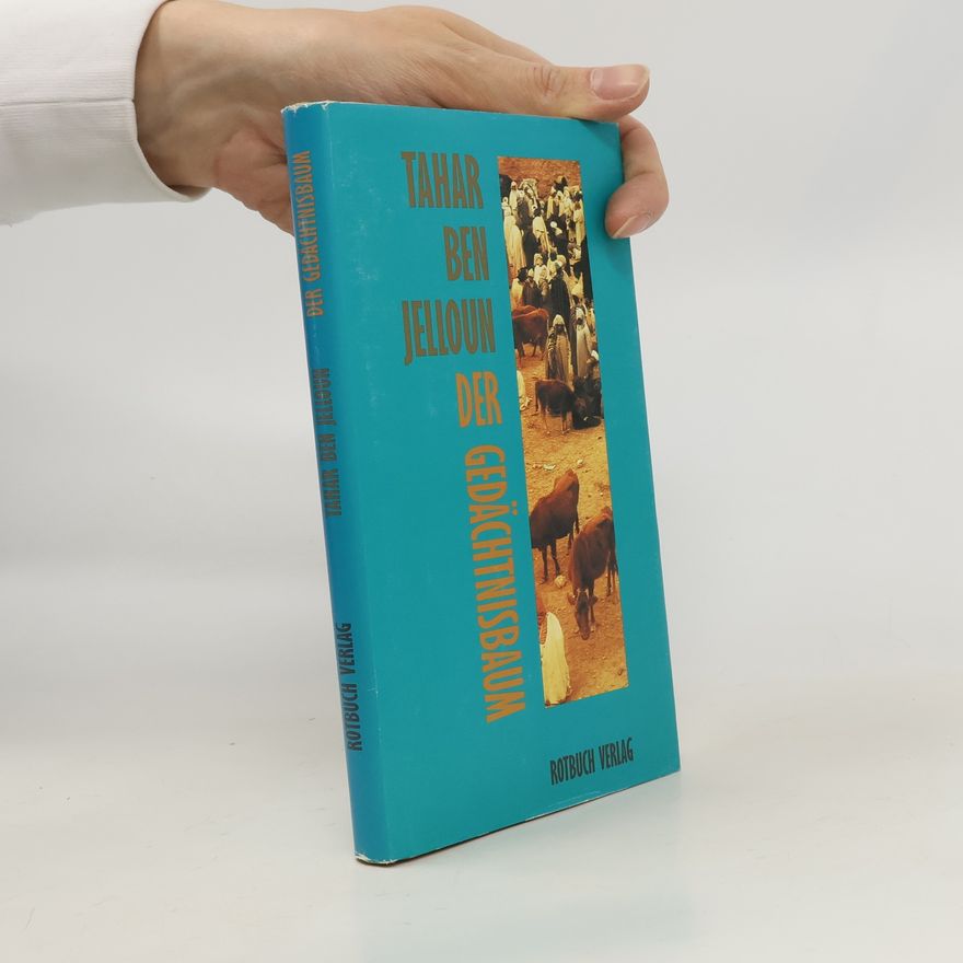 Tahar Ben Jelloun Der Gedächtnisbaum