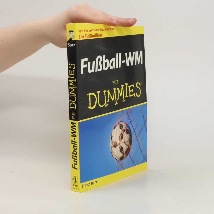 Enrico Barz Fußball-WM für Dummies