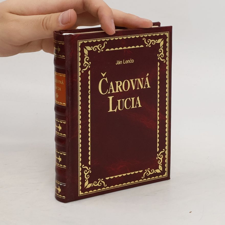 Ján Lenčo Čarovná Lucia