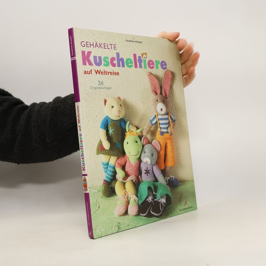 Cendrine Armani Gehäkelte Kuscheltiere auf Weltreise
